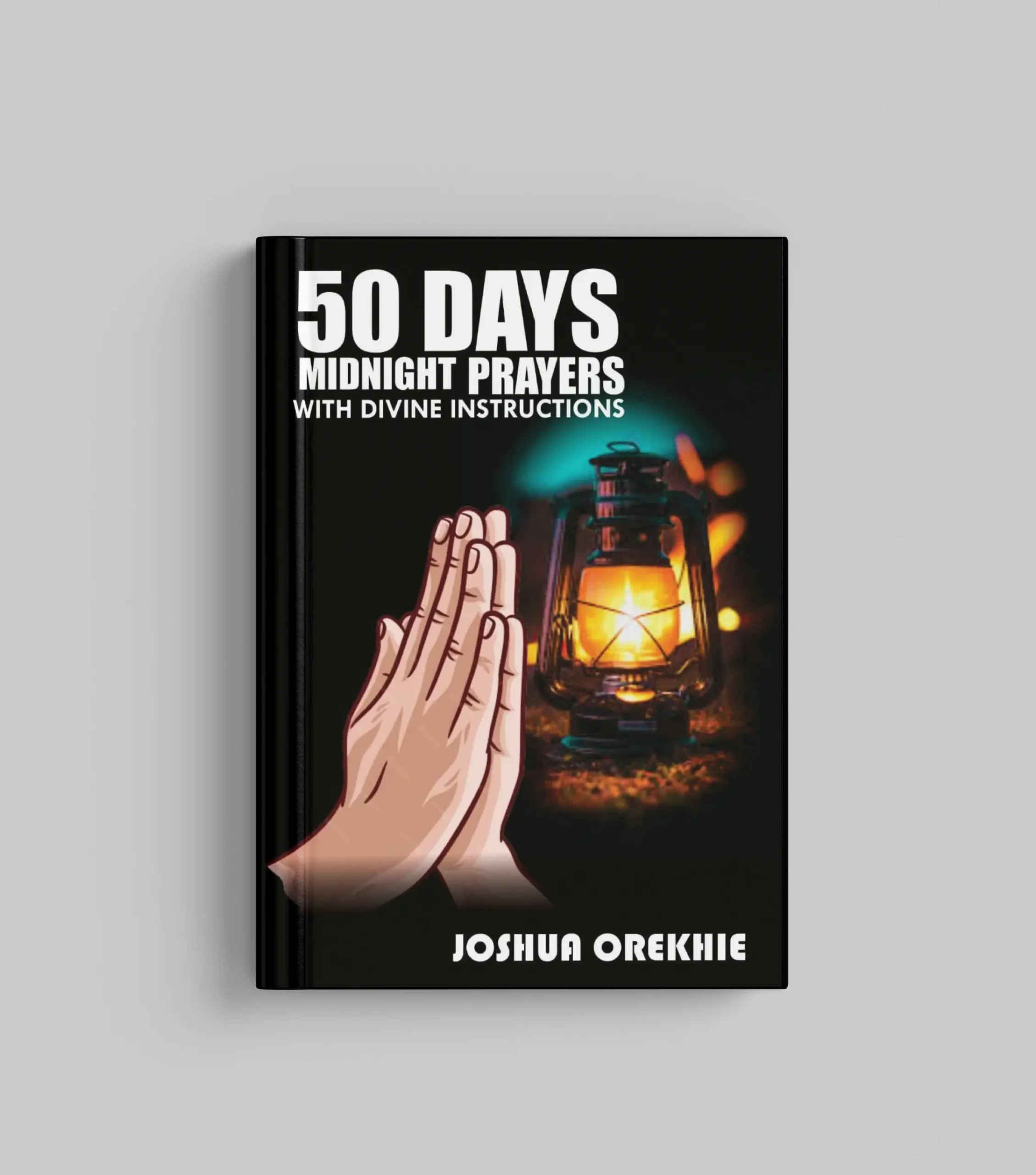 50 Days Midnight Prayers with Divine Instructions