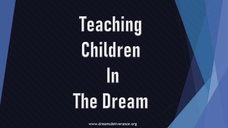 Teaching Children In The Dream