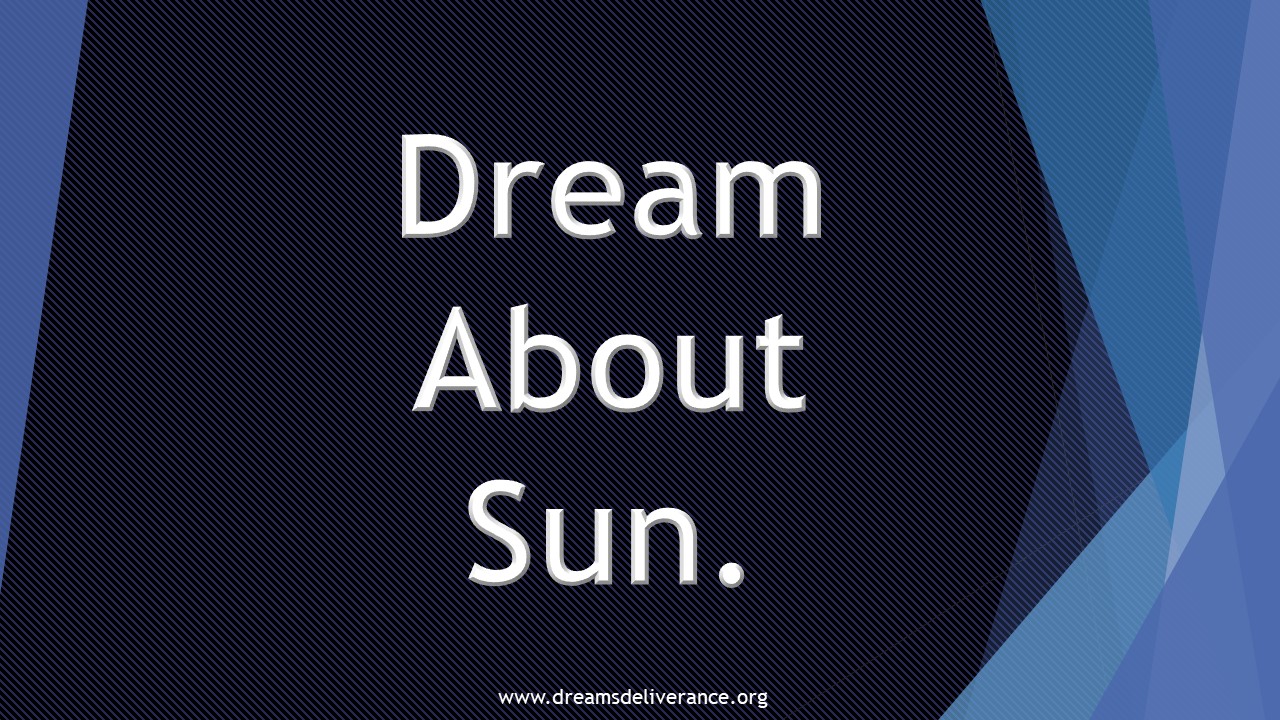 Dream About Sun.
