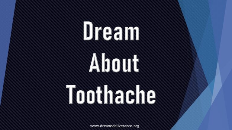 Dream About Toothache