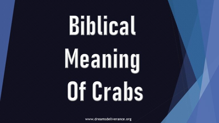 Biblical Meaning Of Crabs