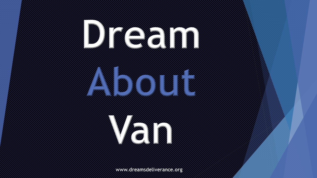 Van in the dream