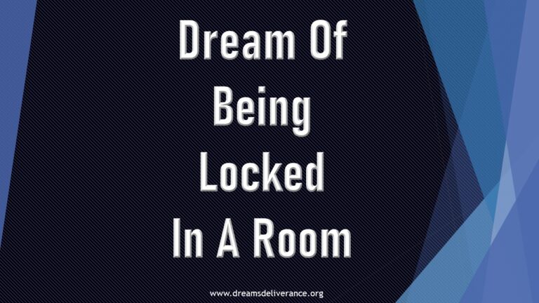 Dream Of Being Locked In A Room