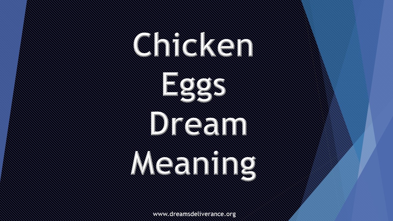 Chicken Eggs Dream Meaning