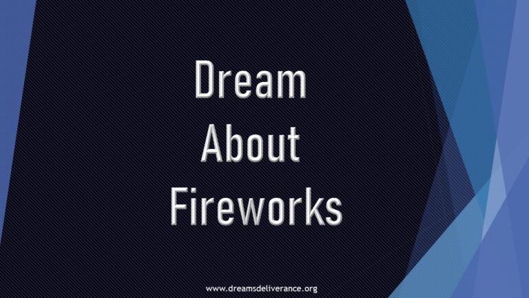 Dream About Fireworks