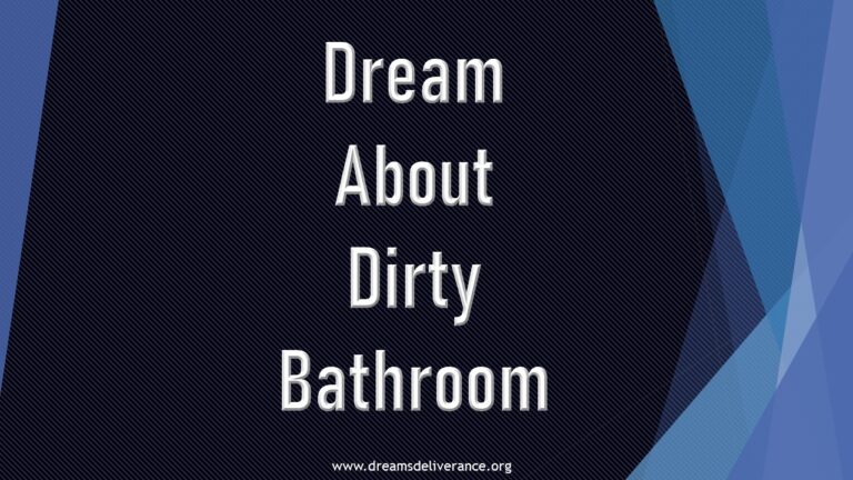 Dream About Dirty Bathroom