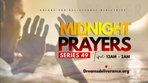 night prayers and deliverance