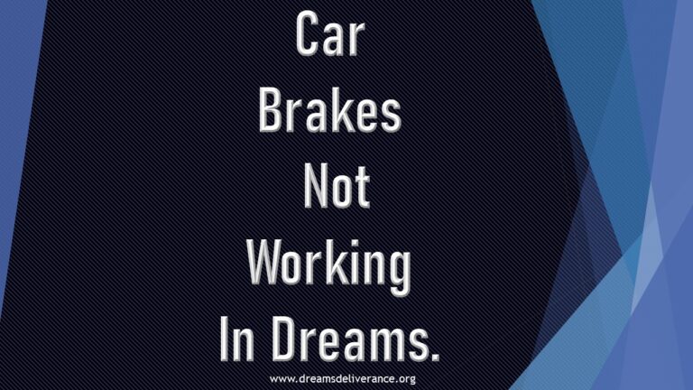 Car Brakes Not Working In Dreams