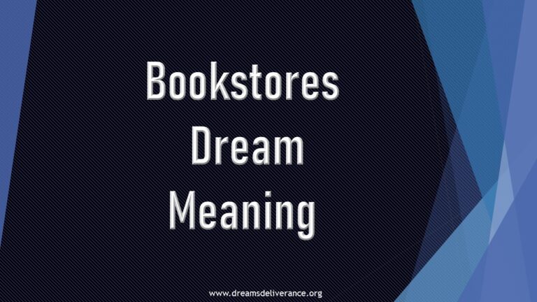 Bookstores Dream Meaning