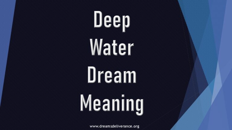 Deep Water Dream Meaning