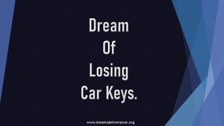 Dream Of Losing Car Keys.