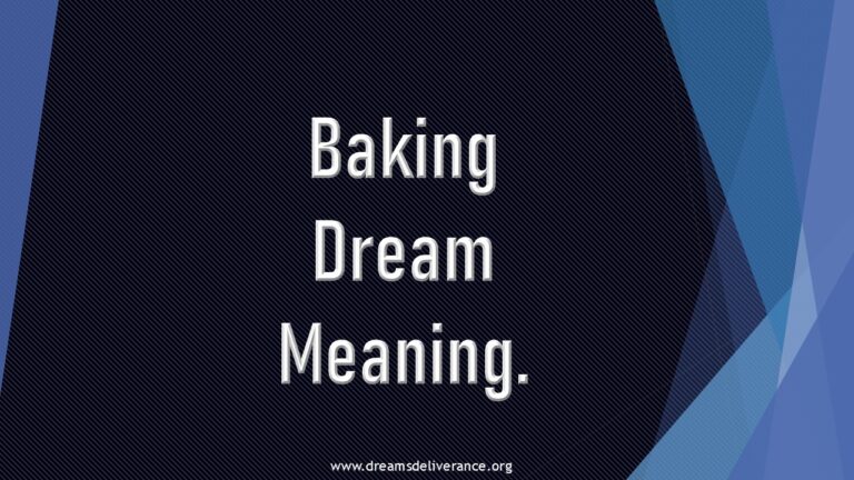 Baking Dream Meaning.