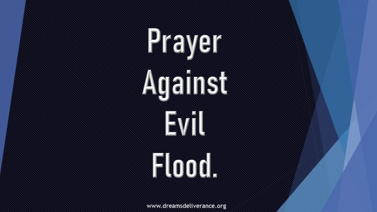 Prayer Against Evil Flood.