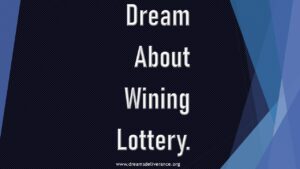 Dream About Winning Lottery.