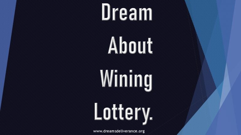 Dream About Winning Lottery.