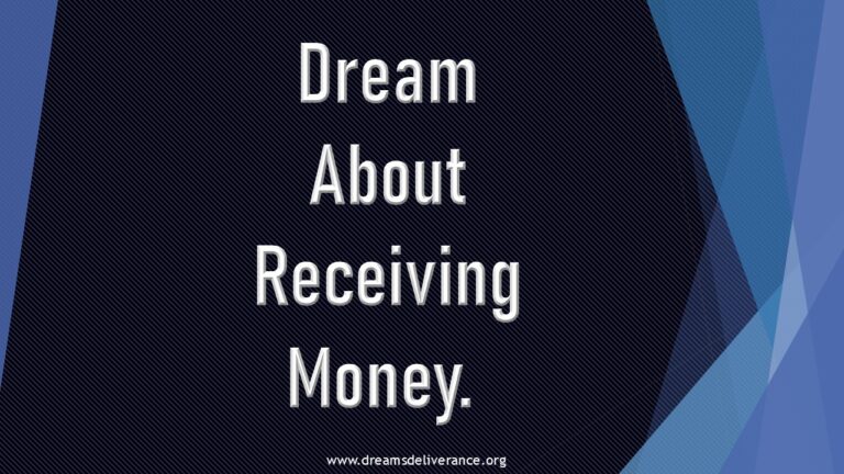 Dream About Receiving Money.