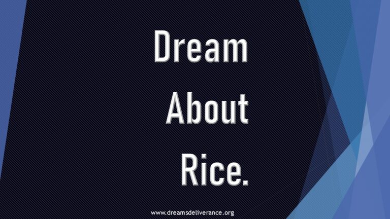 Dream About Rice.