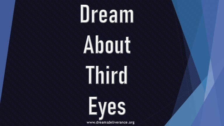 Dream About Third Eyes