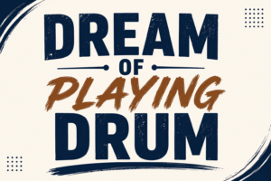 Dreaming of playing drums is a sign to pay attention to the rhythm of your life and find ways to balance it.